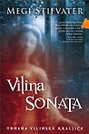 Megi Stifvater - VILINA SONATA Megi Stifvater - VILINA SONATA