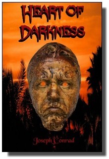 Heart of Darkness - Joseph Conrad
