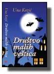 Una Kozić - Društvo malih veštica