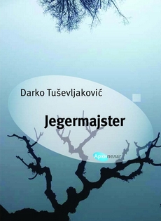 Jegermajster - Darko Tuševljaković