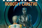 Novo izdanje romana ROBOTI I CARSTVO Isaka Asimova