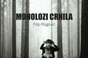 Monolozi crnila - Filip Rogović