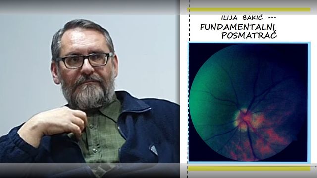 Fundamentalni posmatrač - Ilija Bakić