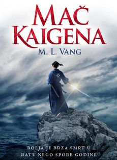 MAČ KAIGENA - M. L. Vang