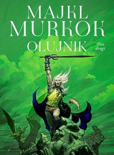 Majkl Murkok - Olujnik drugi deo