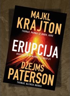 ERUPCIJA - Majkl Krajton - Džejms Paterson