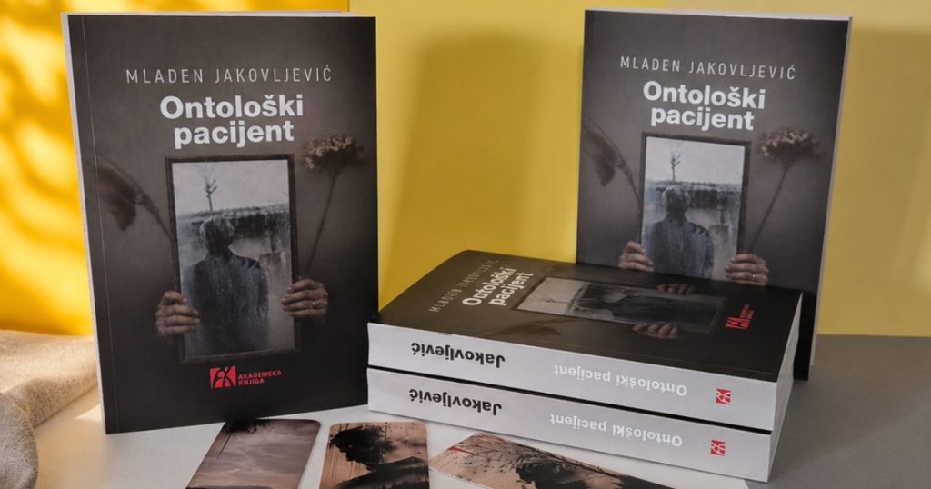 Ontološki pacijent - Mladen Jakovljević