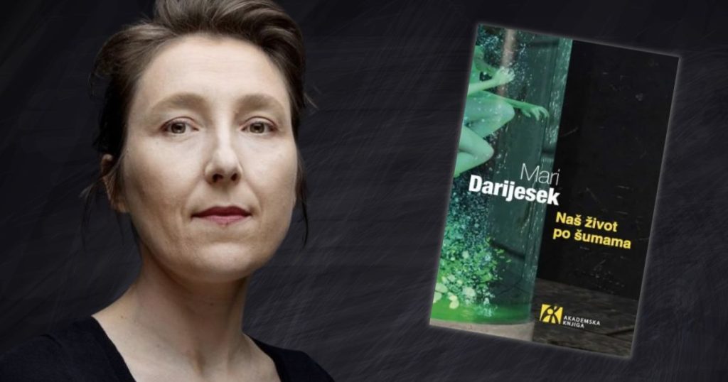 Mari Darijesek - Naš život po šumama